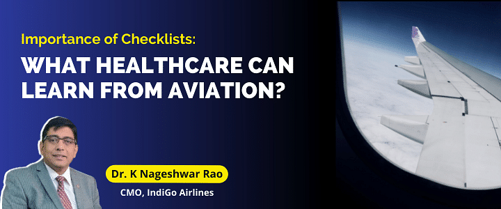Importance of Checklists: What Healthcare Can Learn from Aviation