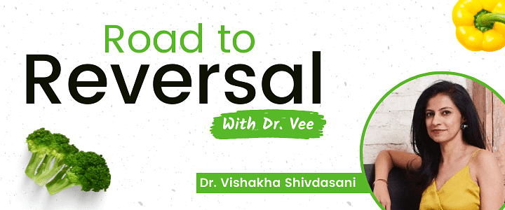 Road to Reversal with DrVee