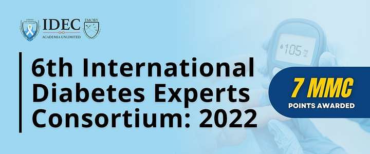 6th International Diabetes Experts Consortium: 2022