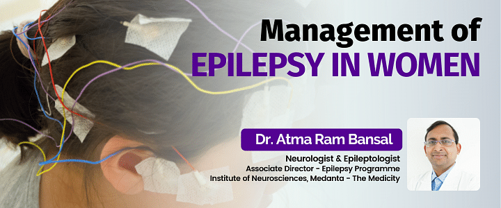 Management of Epilepsy in Women