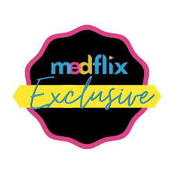 Medflix Exclusives