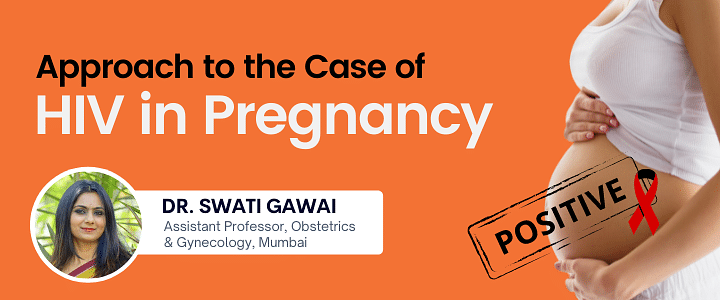Approach to the Case of HIV in Pregnancy
