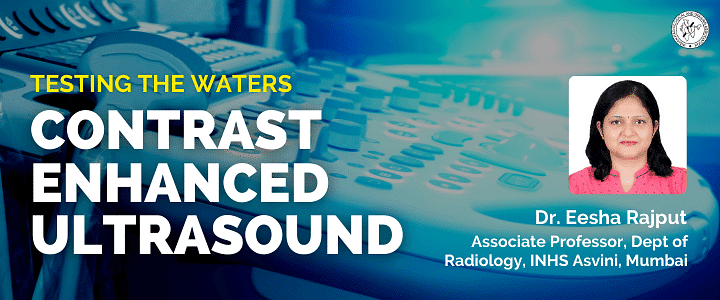 Contrast Enhanced Ultrasound - Testing the Waters
