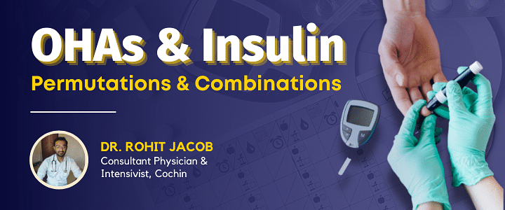 OHAs and Insulin: Permutations & Combinations