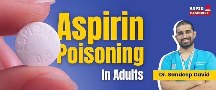 Aspirin Poisoning in Adults
