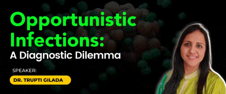Opportunistic Infections: A Diagnostic Dilemma